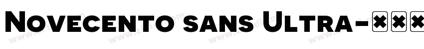 Novecento sans Ultra字体转换
